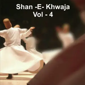 Shan E Khwaja, Vol. 4 image