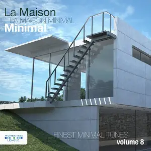 La Maison Minimal, Vol. 8 - Finest Minimal Tunes image