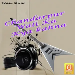 Chandarpur Wali Ka Kya Kahna image