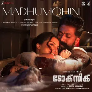 Madhumohini (From Toxic - Malayalam) image
