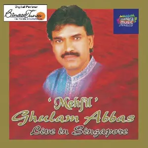 Mehfill - Ghulam Abbas image