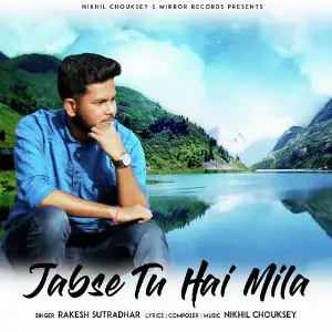 Jabse Tu Hai Mila image