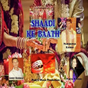 Shaadi Ke Baath (feat. Ammy Khunoo  Portia Khundo) image