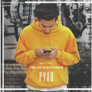 Itna Na Karo Humein Pyar image