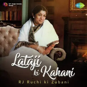 Lataji Ki Kahani RJ Ruchi Ki Zubani image