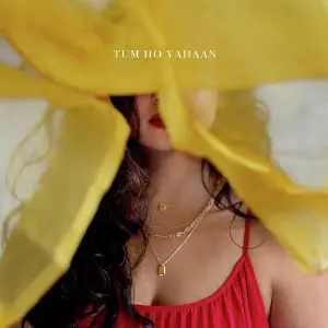 Tum Ho Yahaan - Single image