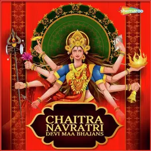 Chaitra Navratri - Devi Maa Bhajans image