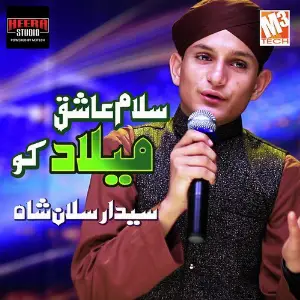 Salaam Aashiq E Meelad Ko - Single image