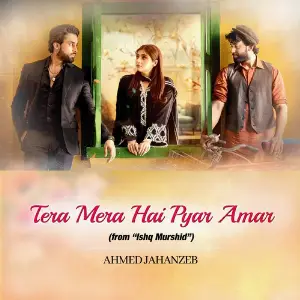 Tera Mera Hai Pyar Amar (From Ishq Murshid) image