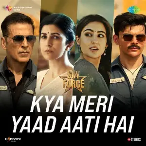 Kya Meri Yaad Aati Hai (From Sky Force) image