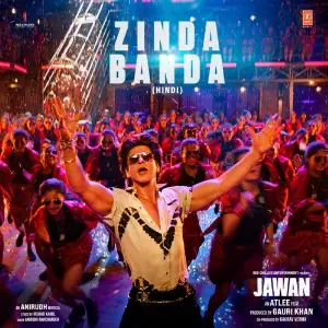 Zinda Banda (From Jawan) Anirudh Ravichander, Irshad Kamil