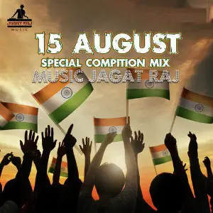 15 August Special Compition Mix - Single image