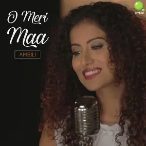 O Meri Maa - Single image