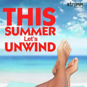 This Summer Lets Unwind Various Artists
