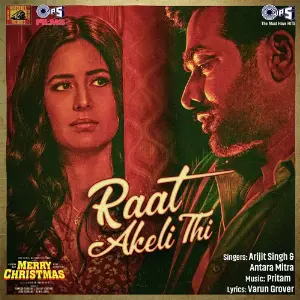 Raat Akeli Thi (From Merry Christmas) image
