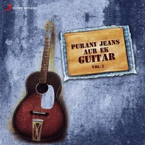 Purani Jeans Aur Ek Guitar, Vol. 1 image