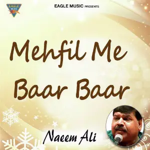 Mehfil Main Baar Baar - Single image