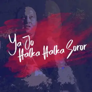 Yeh Jo Halka Halka Suroor Hai image