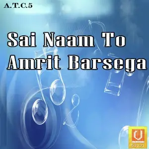 Sai Naam To Amrit Barsega image