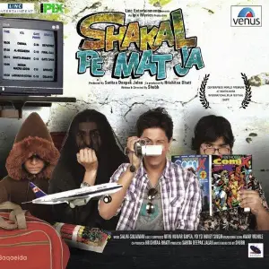 Shakal Pe Mat Ja image