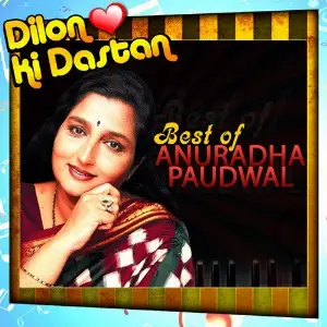 Best Of Anuradha Paudwal - Dilon Ki Dastan image