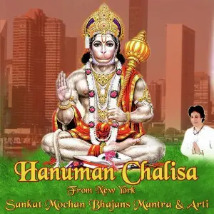 Hanuman Chalisa From New York Sankat Mochan Ashtak Bhajans Mantra  Arti image