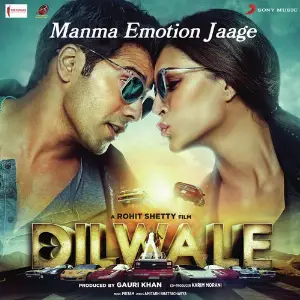 Manma Emotion Jaage (From Dilwale) image