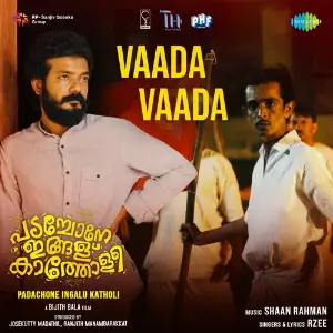 Vaada Vaada (From Padachone Ingalu Katholi) image