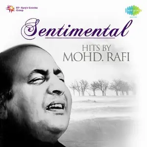 Sentimental Hits By Mohammed Rafi image