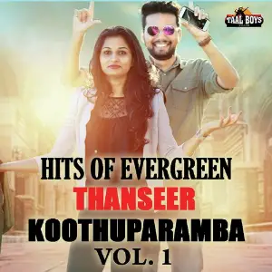 Hits Of Evergreen Thanseer Koothuparamba Vol. 1 image