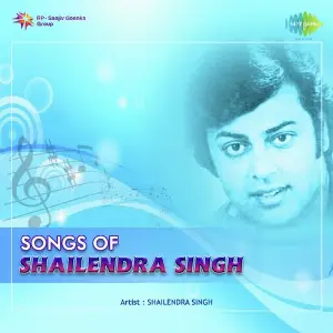 Songs Of Shailendra Singh image