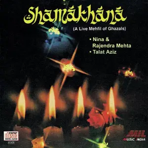 Shamakhana - A Live Mehfil Of Ghazals image
