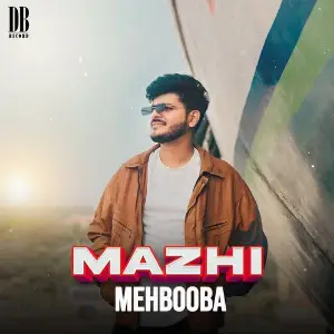 Mazhi Mehbooba 