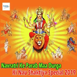Navratri Ke Parab Maa Durga Ki Nau Shaktiya Special 2019 image