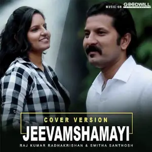 Jeevamshamayi Cover By Raj Kumar Radhakrishan  Smitha Santhosh image