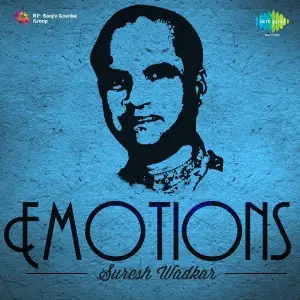 Emotions - Suresh Wadkar 