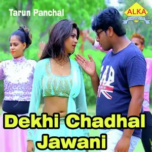 Dekhi Chadhal Jawani image