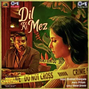 Dil Ki Mez (From Merry Christmas) image