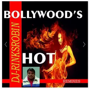 Hot Bollywood Remixes (Remastered) image
