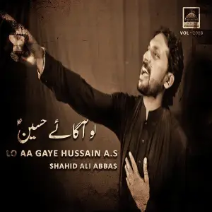 Lo Aa Gaye Hussain a.s image