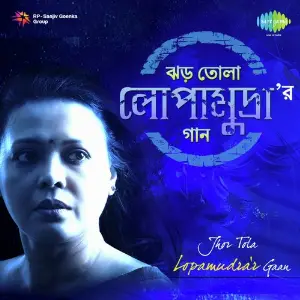 Jhor Tola Lopamudrar Gaan image