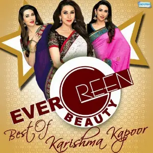 Evergreen Beauty - Best Of Karishma Kapoor Anand-Milind, Anu Malik