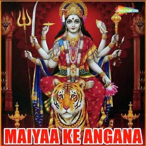 Maiyaa Ke Angana image