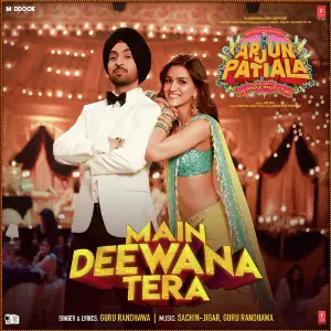 Main Deewana Tera (From Arjun Patiala) image