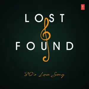 Lost And Found - 80S Love Song image