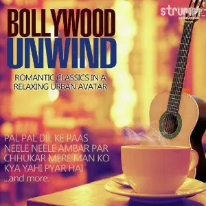 Bollywood Unwind - Romantic Classics in a Relaxing Urban Avatar Kalyanji Anandji