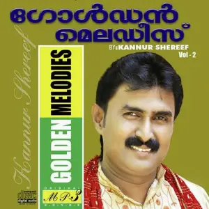 Golden Melodies Of Kannur Shereef Vol 2 image