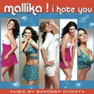 Mallika - I Hate You image