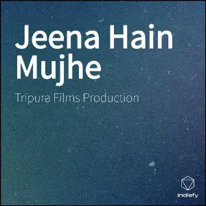 Jeena Hain Mujhe image