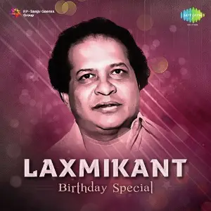 Laxmikant - Birthday Special image